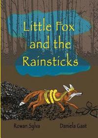 bokomslag Little Fox and the Rainsticks
