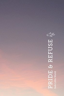 Andrew Killick - Pride & Refuse (Special Edition), Inbunden