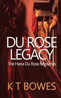 bokomslag Du Rose Legacy