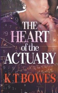 bokomslag The Heart of The Actuary