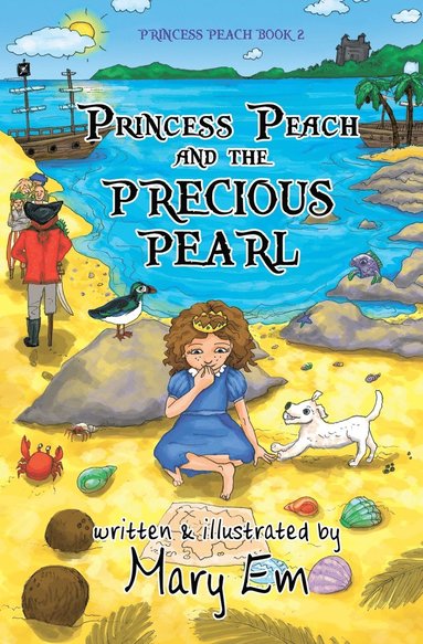 Mary Em - Princess Peach and the Precious Pearl: a Princess Peach story, Häftad
