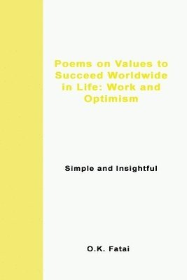 bokomslag Poems on Values to Succeed Worldwide in Life