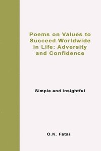 bokomslag Poems on Values to Succeed Worldwide in Life