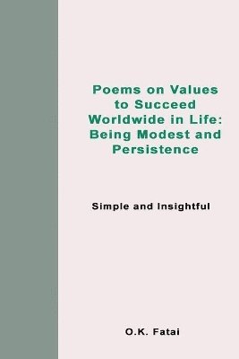 bokomslag Poems on Values to Succeed Worldwide in Life