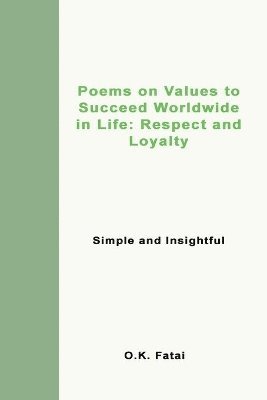 Poems on Values to Succeed Worldwide in Life 1