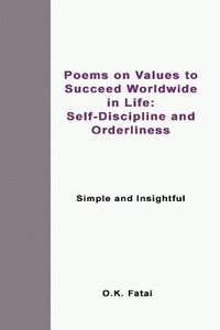 bokomslag Poems on Values to Succeed Worldwide in Life