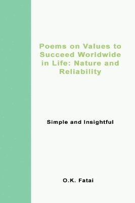 bokomslag Poems on Values to Succeed Worldwide in Life