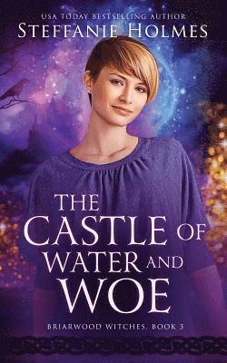 The Castle of Water and Woe 1