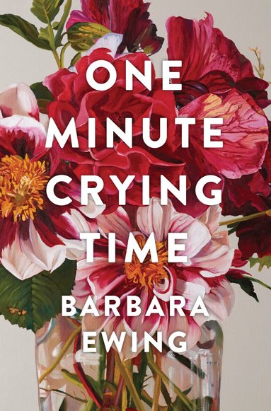Barbara Ewing - One Minute Crying Time, Häftad