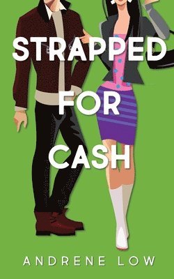 Andrene Low - Strapped For Cash, Häftad