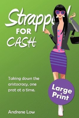 Andrene Low - Strapped for Cash, Häftad