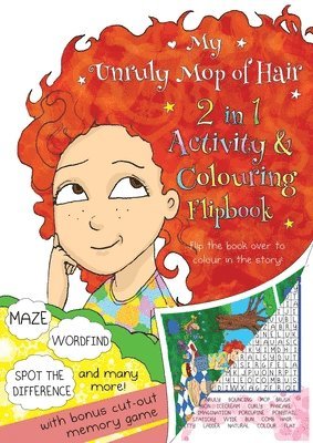 Katie Katay - My Unruly Mop of Hair Activity and Colouring 2-n-1 Flipbook, Häftad