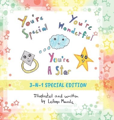 You're Special, You're Wonderful and You're a Star
