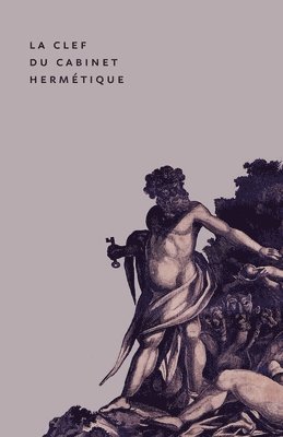 Christer Böke, John Koopmans, Juan Duc Perez - Key to the Hermetic Sanctum / La Clef du Cabinet Hermétique, Häftad