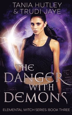 The Danger With Demons 1