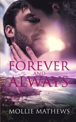 Mollie Mathews - Forever and Always, Häftad