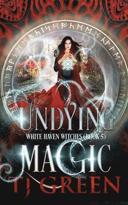 Undying Magic 1