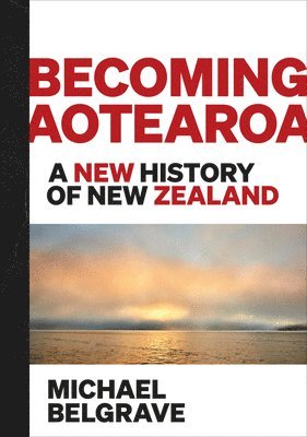 Becoming Aotearoa 1