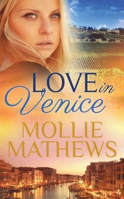 Mollie Mathews - Love In Venice, Häftad