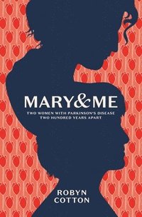 bokomslag Mary And Me