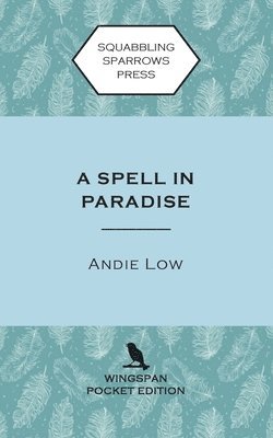 A Spell in Paradise 1