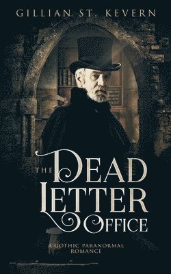 The Dead Letter Office: A Gothic Paranormal Romance