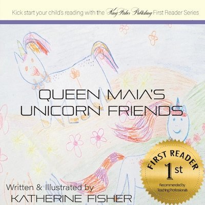 Katherine Fisher - Queen Maia's Unicorn Friends, Häftad