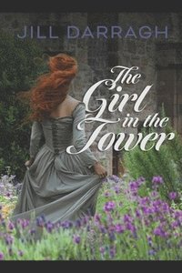 bokomslag The Girl in the Tower: The History Mysteries (1)