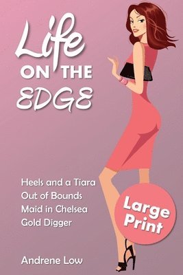 Andrene Low - Life on the Edge, Häftad