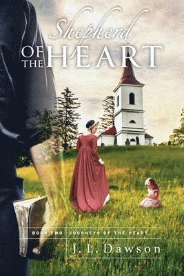 J L Dawson - Shepherd of the Heart, Häftad