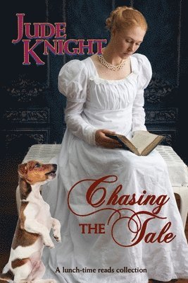 Jude Knight - Chasing the Tale, Häftad