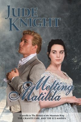 Jude Knight - Melting Matilda, Häftad