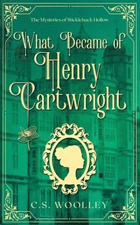 bokomslag What Became of Henry Cartwright