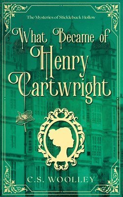 bokomslag What Became of Henry Cartwright