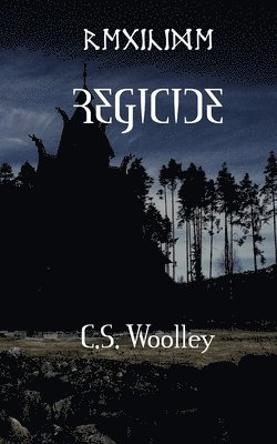 C S Woolley, C. S. Woolley - Regicide, Häftad