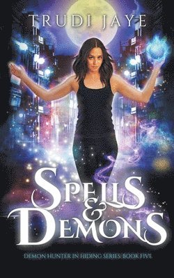 Spells & Demons 1