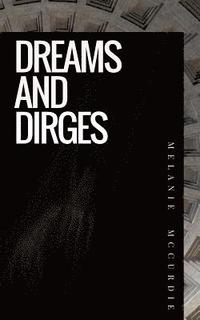 bokomslag Dreams and Dirges