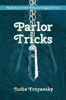 Parlor Tricks 1