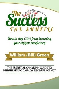 bokomslag The Success Tax Shuffle