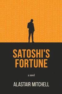 bokomslag Satoshi's Fortune