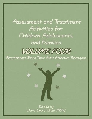 Assessment and Treatment Activities for Children, Adolescents, and Families 1