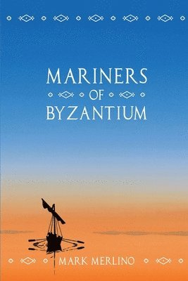 Mariners of Byzantium 1