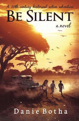 Danie Botha - Be Silent, Häftad