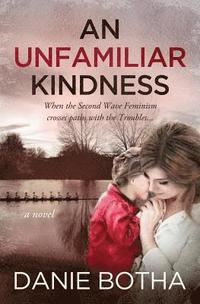 bokomslag An Unfamiliar Kindness