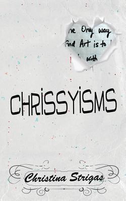 Christina Strigas - Book of Chrissyisms, Häftad