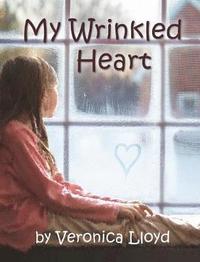 bokomslag My Wrinkled Heart