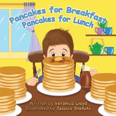 Pancakes for Breakfast, Pancakes for Lunch 1