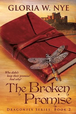 Gloria W Nye - Broken Promise, Häftad