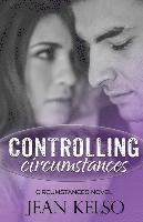 Controlling Circumstances 1