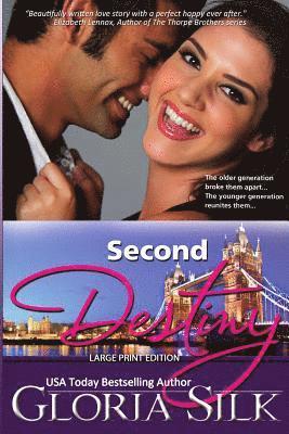 Gloria Silk - Second Destiny LARGE PRINT Edition, Häftad